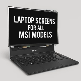 MSI Laptop Screen Replacement – All Models (2008–2025) Prices Starts From 20 KD (Without Installation Fees)