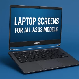 ASUS Laptop Screen Replacement – All Models (2000–2025) Prices Starts From 21 KD (Without Installation Fees)